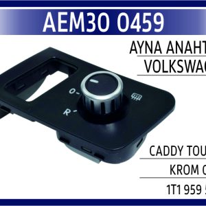 AYNA ANAHTARI VW CADDY TOURAN KROM 03-15