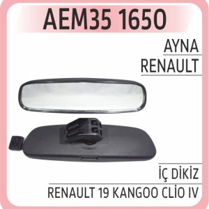 AYNA İÇ DİKİZ RENAULT 19 KANGOO CLİO IV